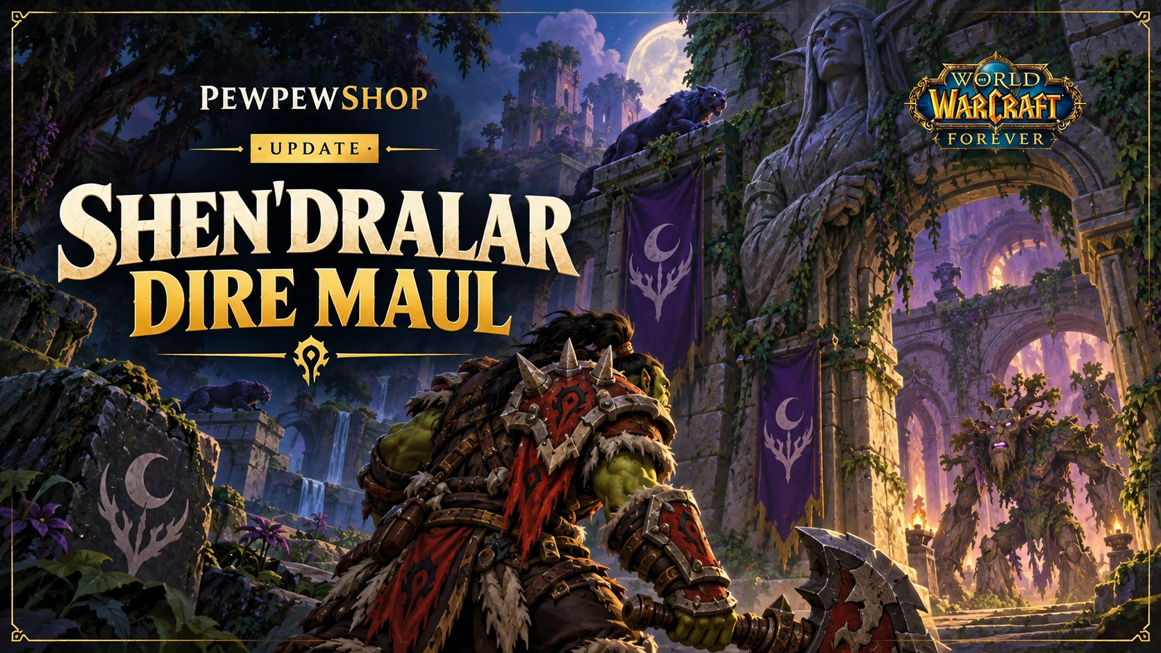 Shen'dralar in WoW: Forever — What Changes at Dire Maul? — PEWPEWSHOP boosting guide