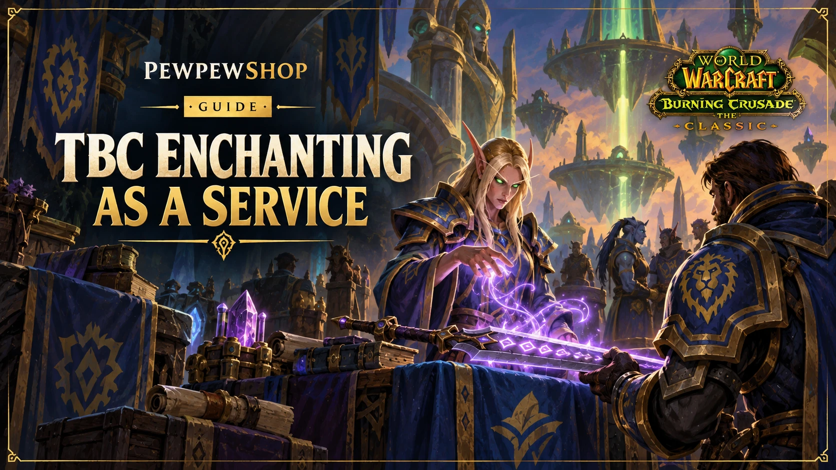 TBC Enchanting as a Service: Making Gold Without an Auction House — PEWPEWSHOP boosting guide