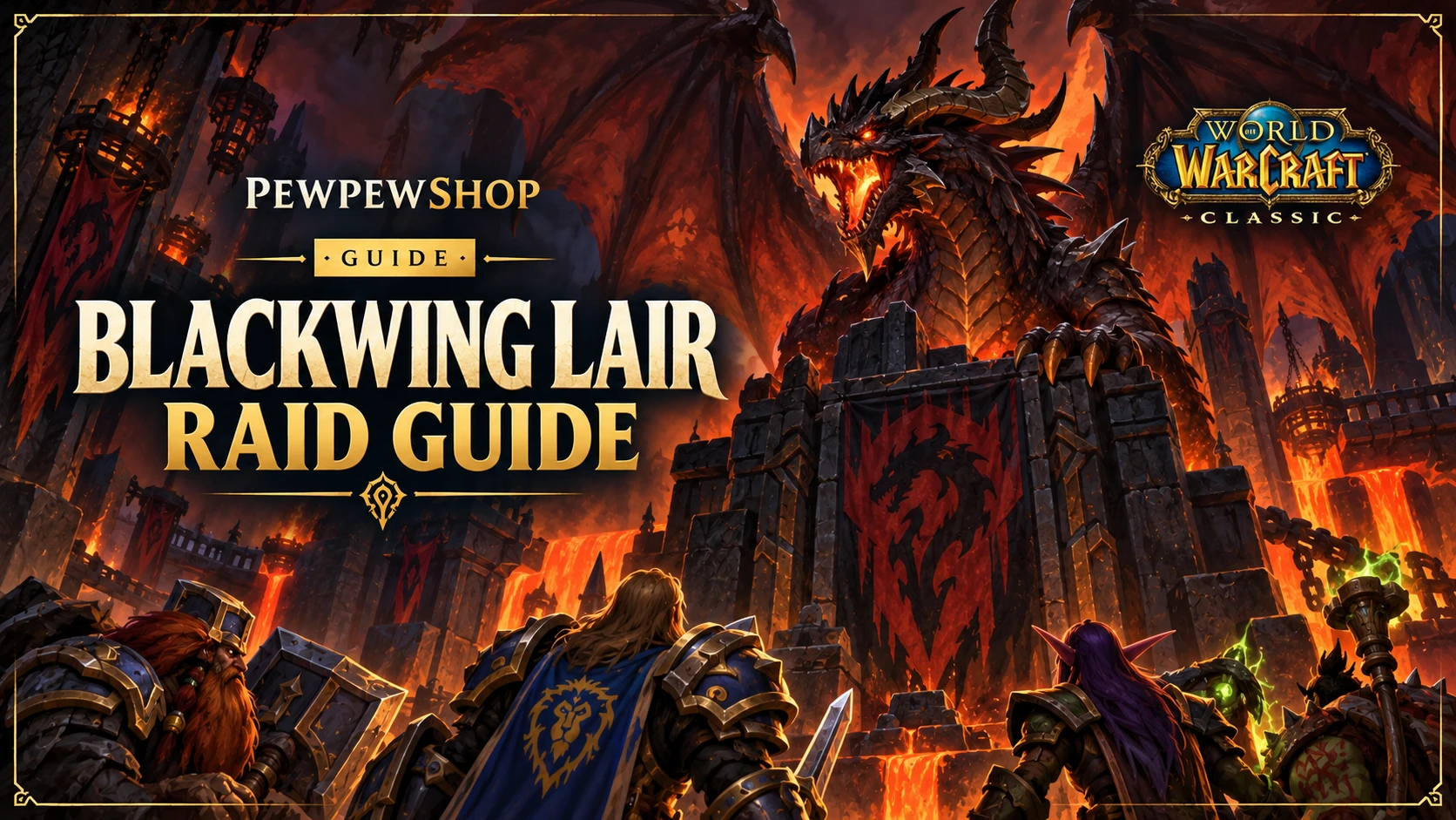 Blackwing Lair in WoW Classic: Attunement, Bosses and Loot — PEWPEWSHOP boosting guide