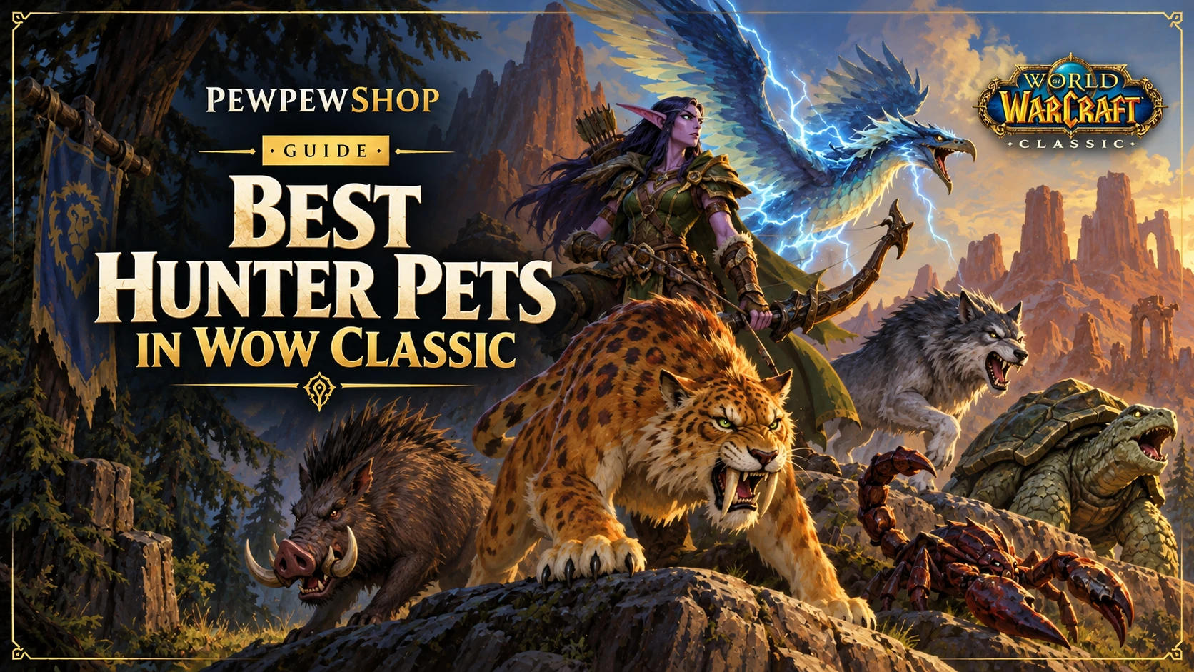Best Hunter Pets in WoW Classic: DPS, Tank & PvP Picks — PEWPEWSHOP boosting guide