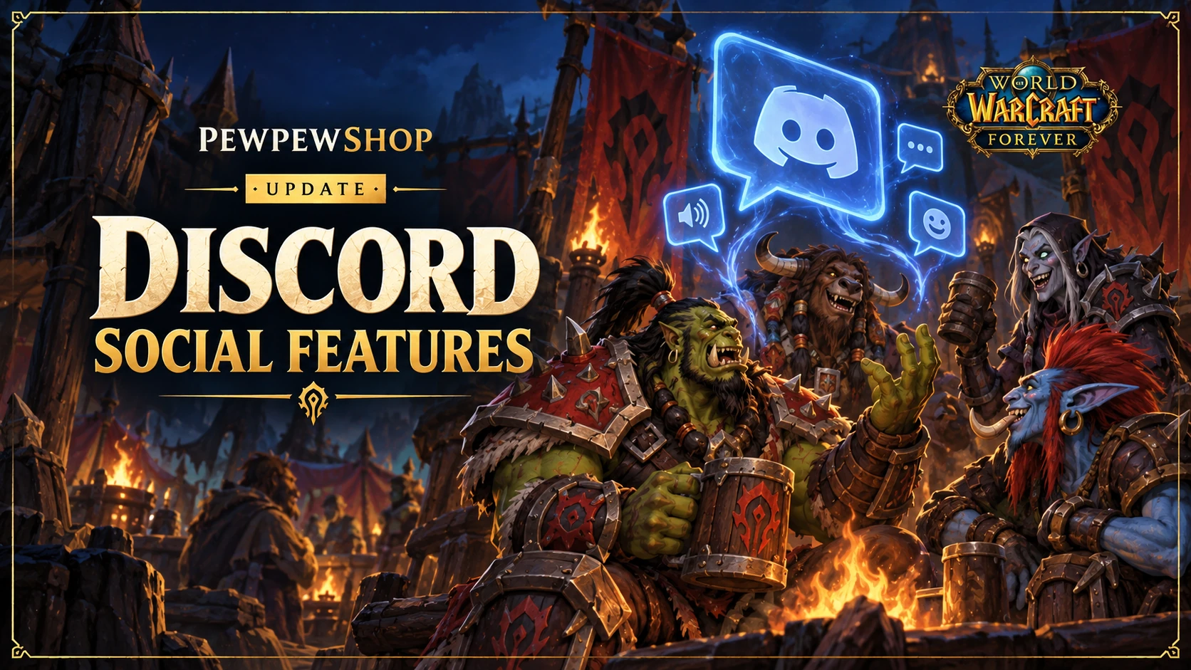 Does WoW: Forever Have Discord Integration? What's Confirmed — PEWPEWSHOP boosting guide