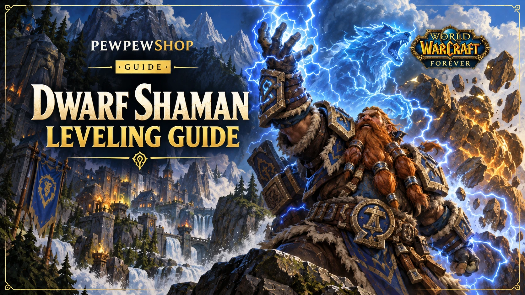 Dwarf Shaman Leveling Boost in WoW: Forever — 1–60 by Hand — PEWPEWSHOP boosting guide