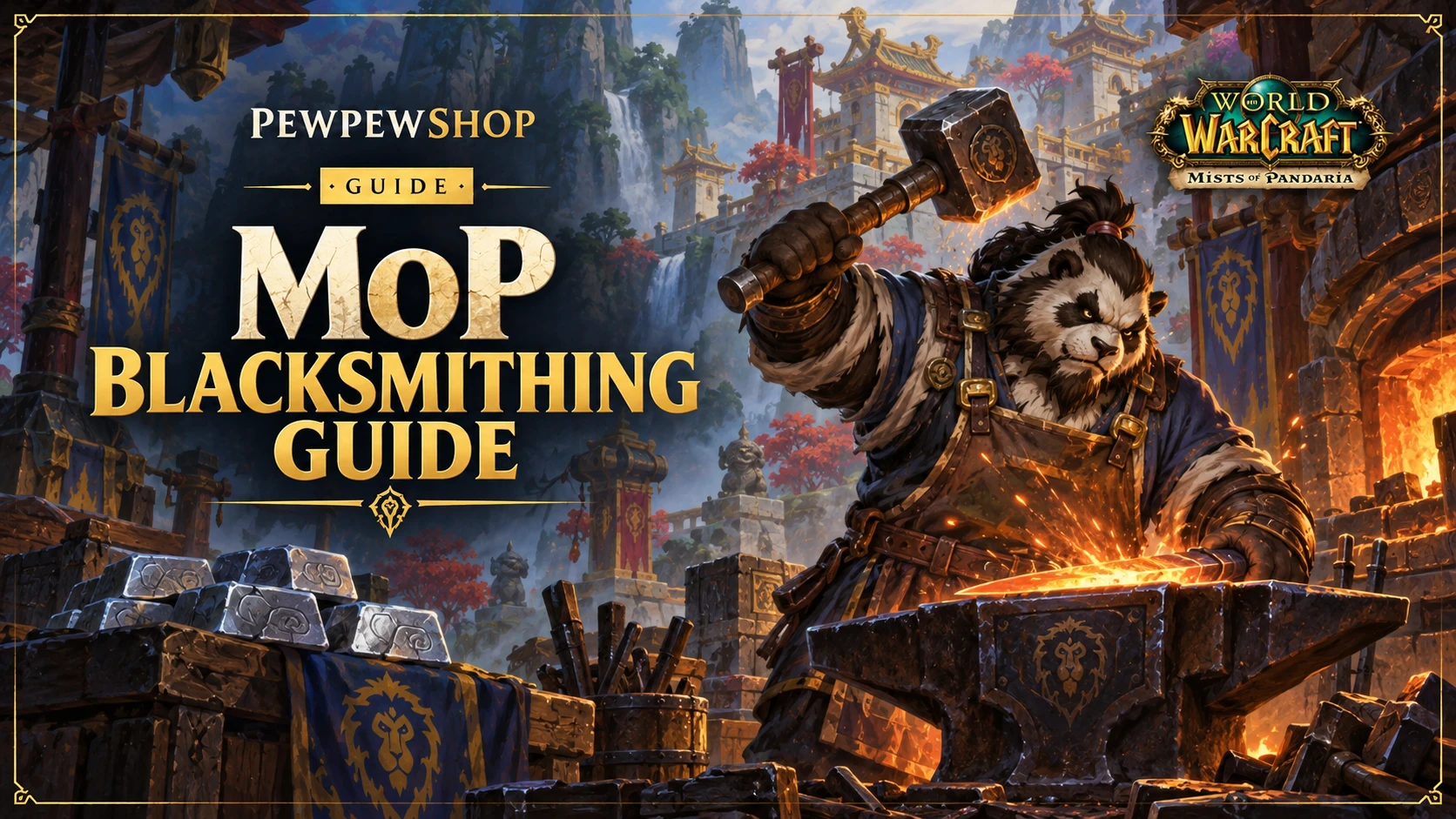 MoP Blacksmithing Guide (1-600) in WoW — PEWPEWSHOP boosting guide