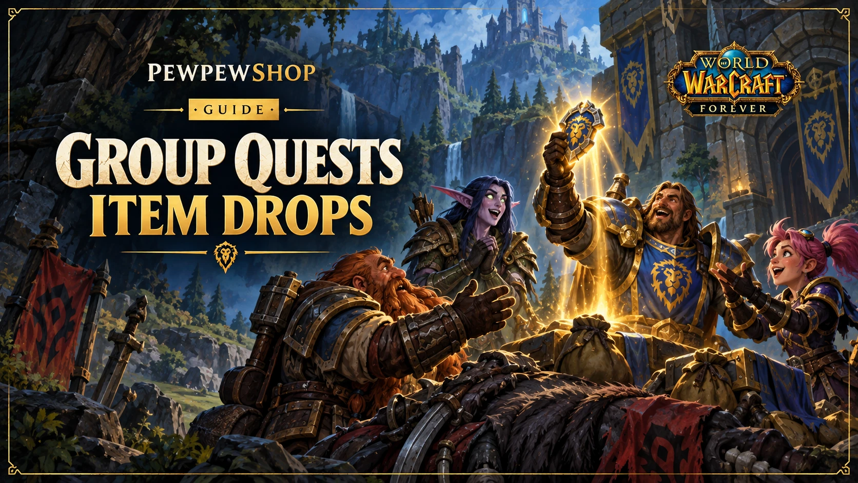 How Do Quest Item Drops Work in Groups in WoW: Forever? — PEWPEWSHOP boosting guide