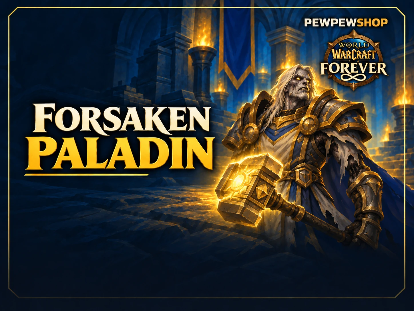 Forsaken Paladin Leveling 1–60 — boost