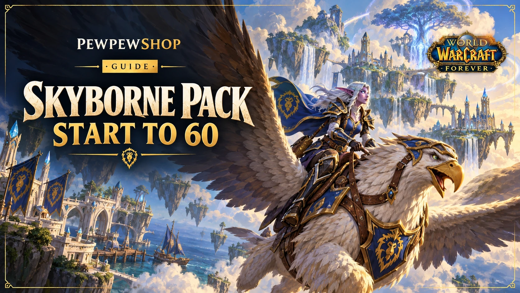 Skyborne Pack: Zephras Isle Start to Level 60 in One Order — PEWPEWSHOP boosting guide
