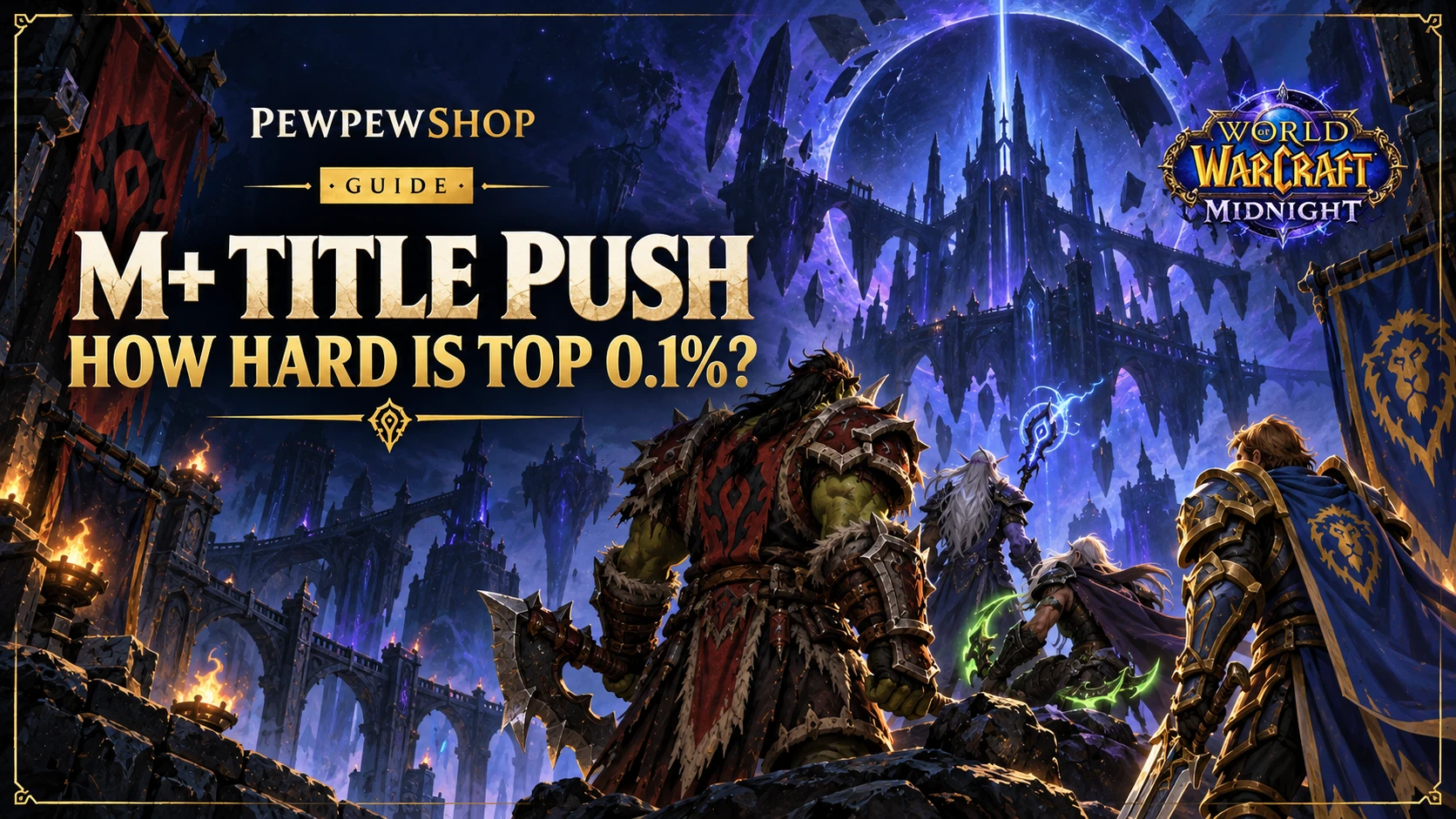 M+ Title Push: How Hard Is Top 0.1% in Midnight Season 1, Really? — PEWPEWSHOP boosting guide