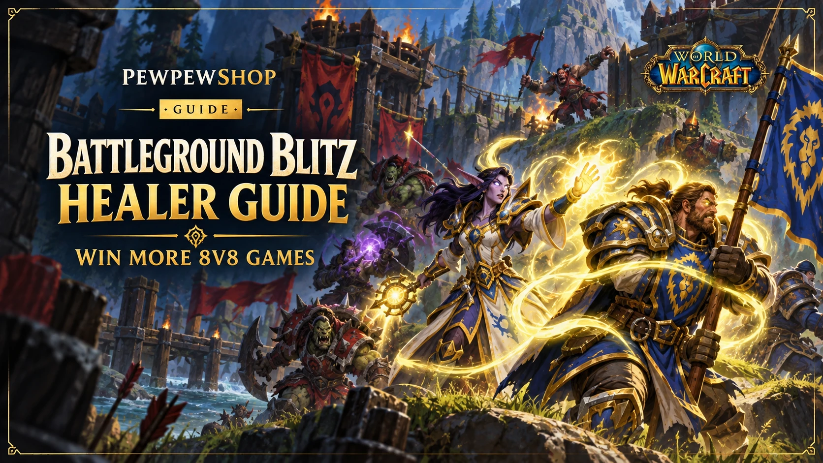 Battleground Blitz Healer Guide: Win More 8v8 Games — PEWPEWSHOP boosting guide