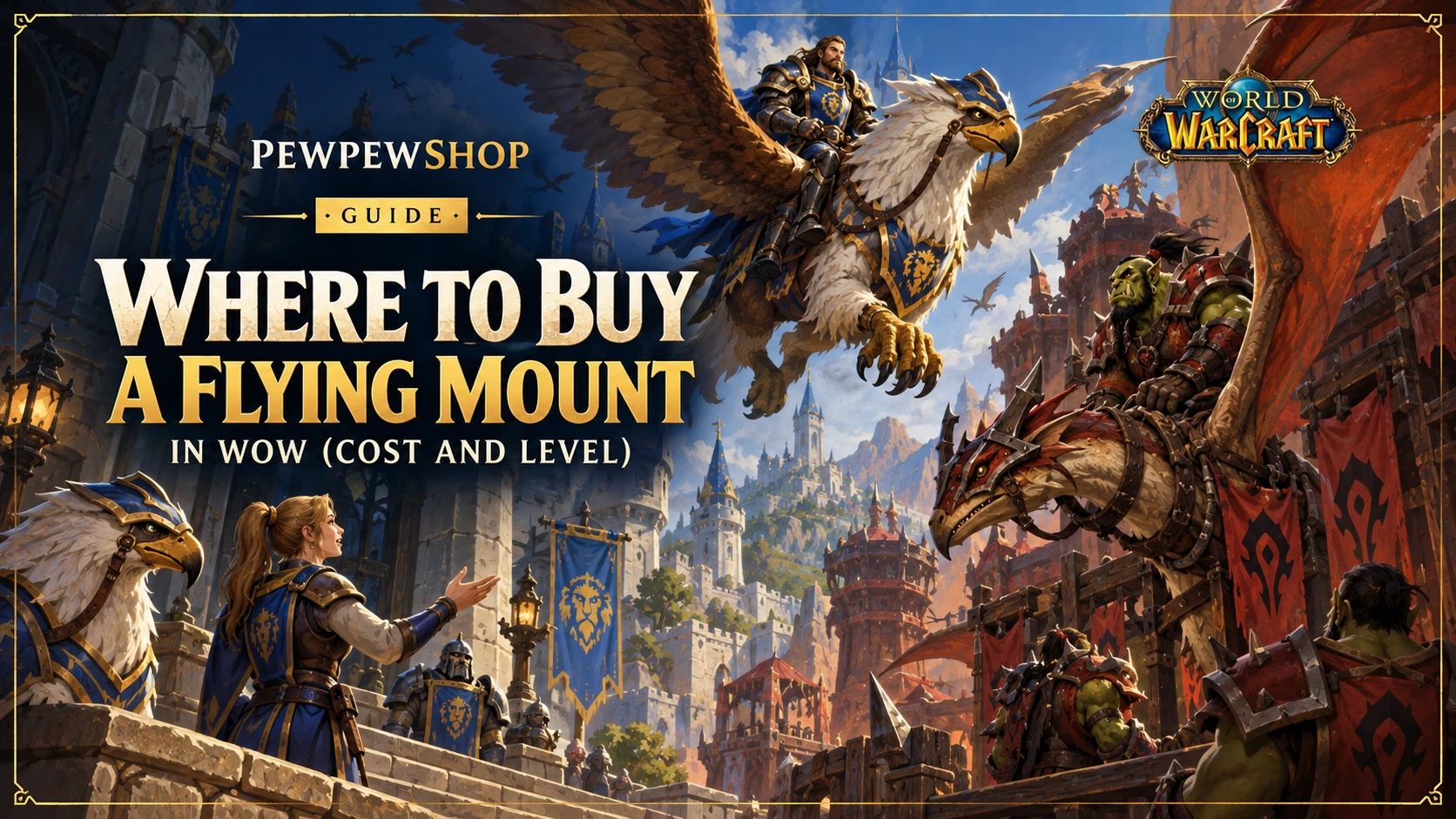 Where to Buy a Flying Mount in WoW (Cost and Level) — PEWPEWSHOP boosting guide
