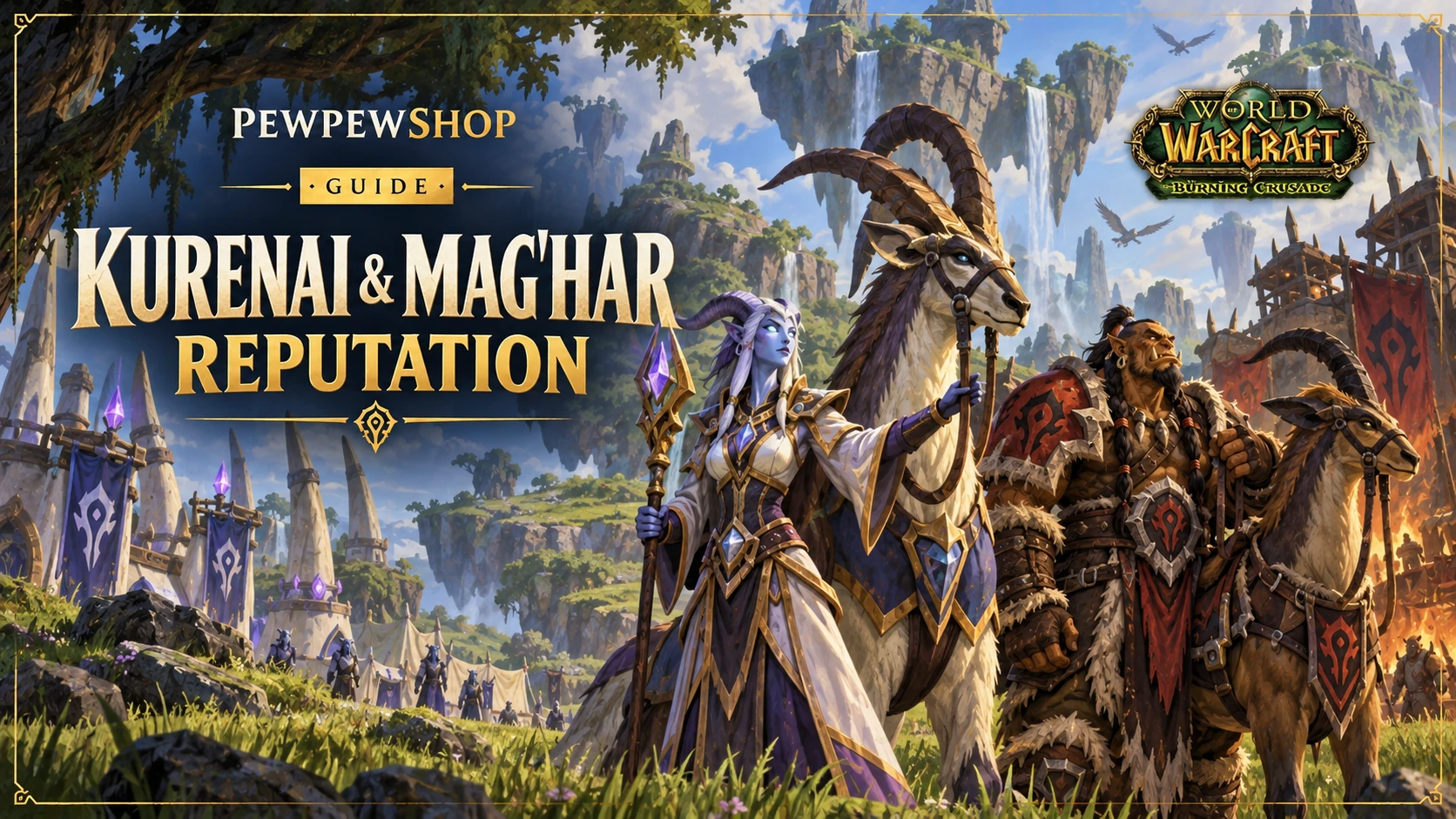 How to Get Kurenai and Mag'har Reputation in TBC Anniversary — PEWPEWSHOP boosting guide