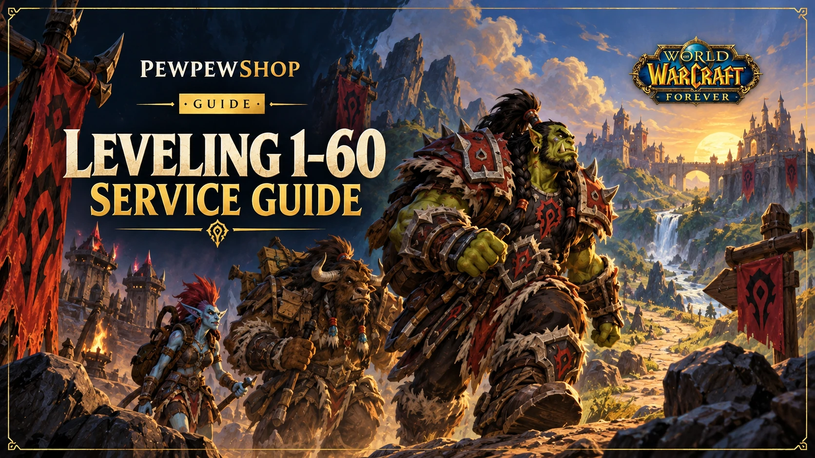 WoW: Forever Leveling Boost — What a 1–60 Service Covers and Costs — PEWPEWSHOP boosting guide