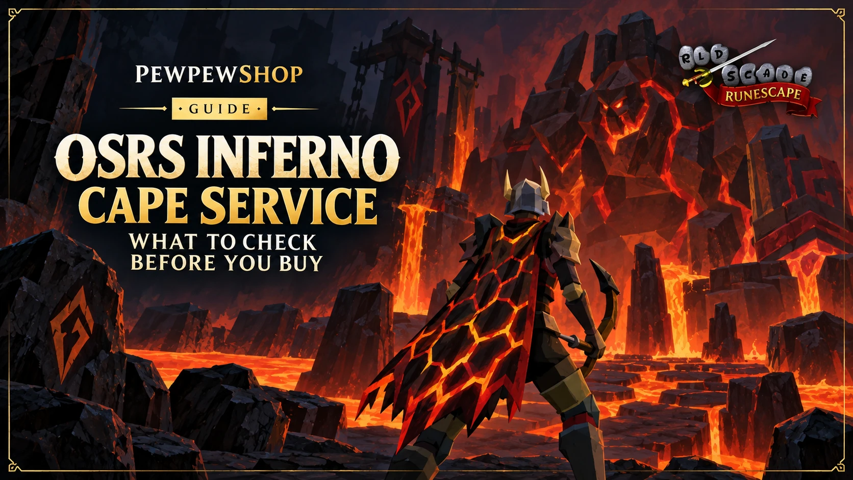 OSRS Inferno Cape Service: What to Check Before You Buy — PEWPEWSHOP boosting guide