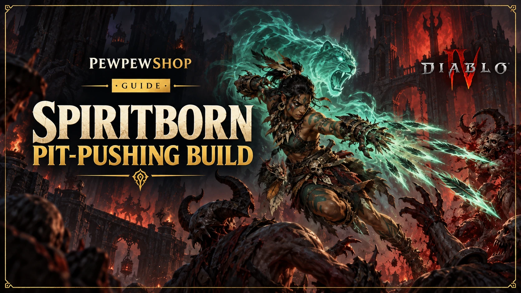 Diablo 4 Spiritborn Pit-Pushing Build: The Strongest Endgame Setup — PEWPEWSHOP boosting guide