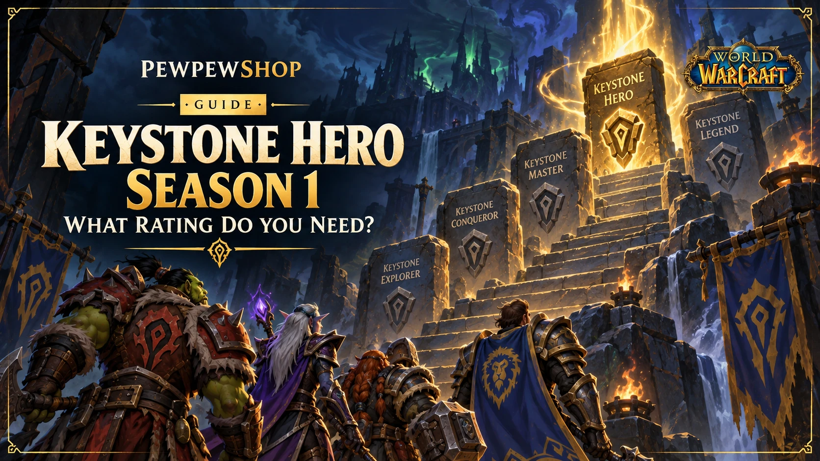 Keystone Hero Season 1: What Rating Do You Need? — PEWPEWSHOP boosting guide