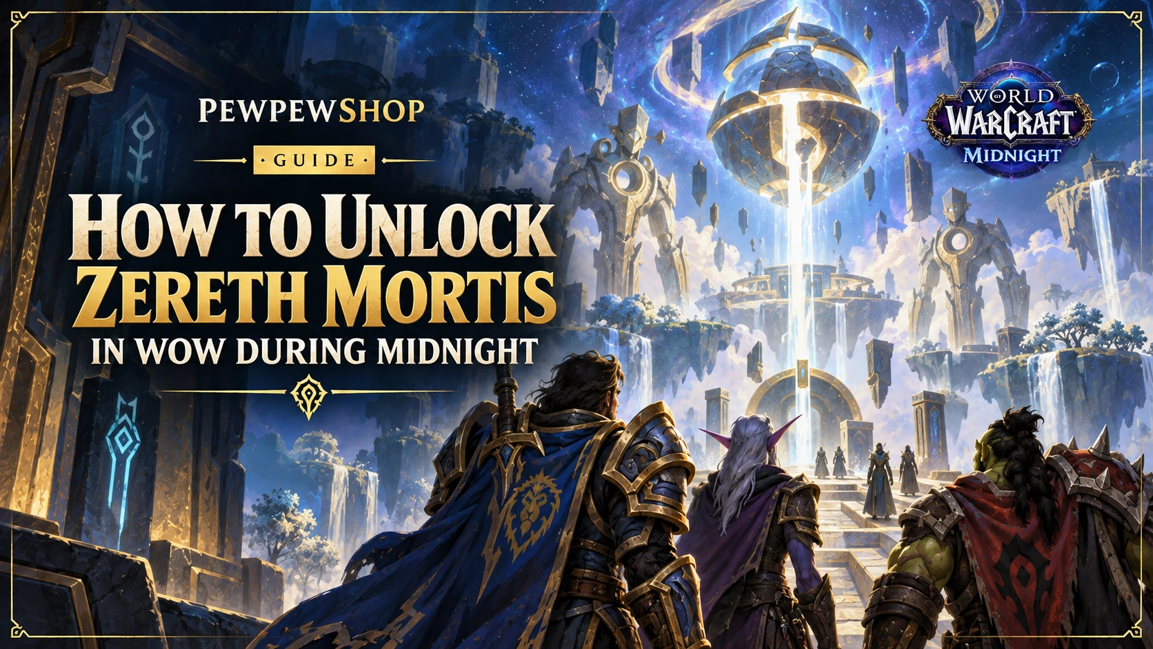 How to Unlock Zereth Mortis in WoW During Midnight — PEWPEWSHOP boosting guide