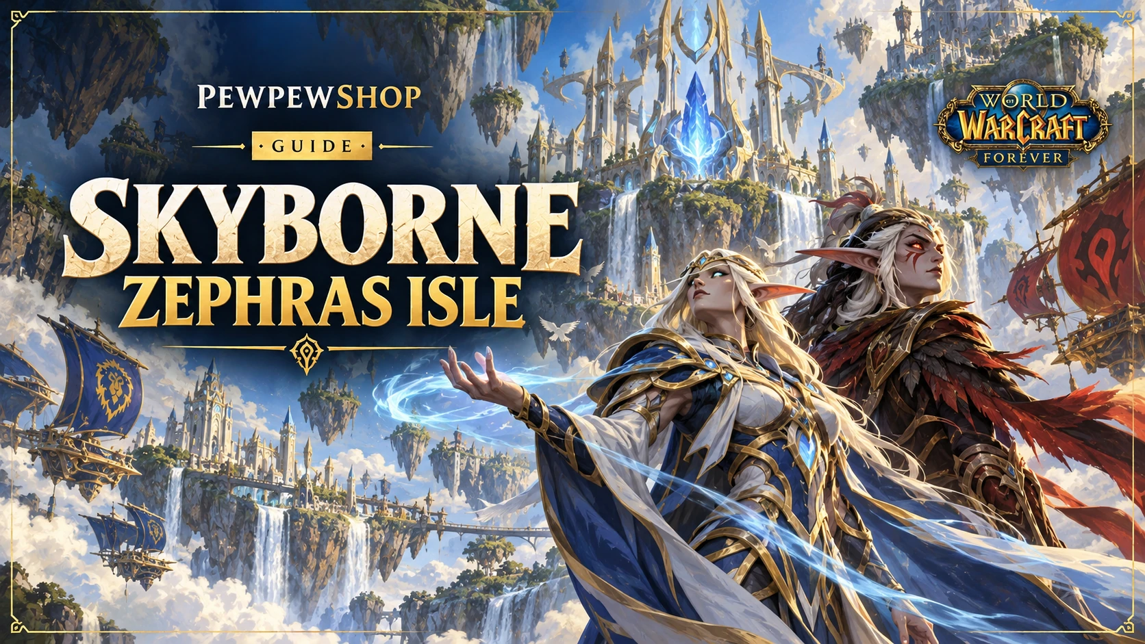 Who Are the Skyborne? WoW: Forever's Elves of Zephras Isle — PEWPEWSHOP boosting guide