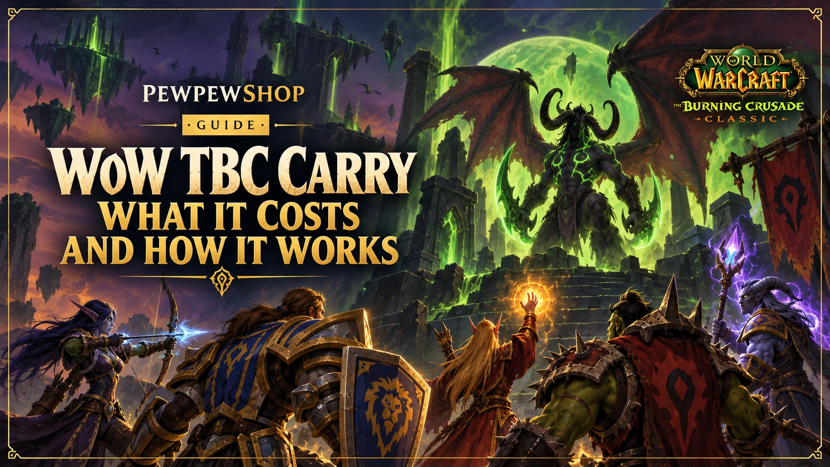 WoW TBC Carry: What It Costs and How It Works — PEWPEWSHOP boosting guide