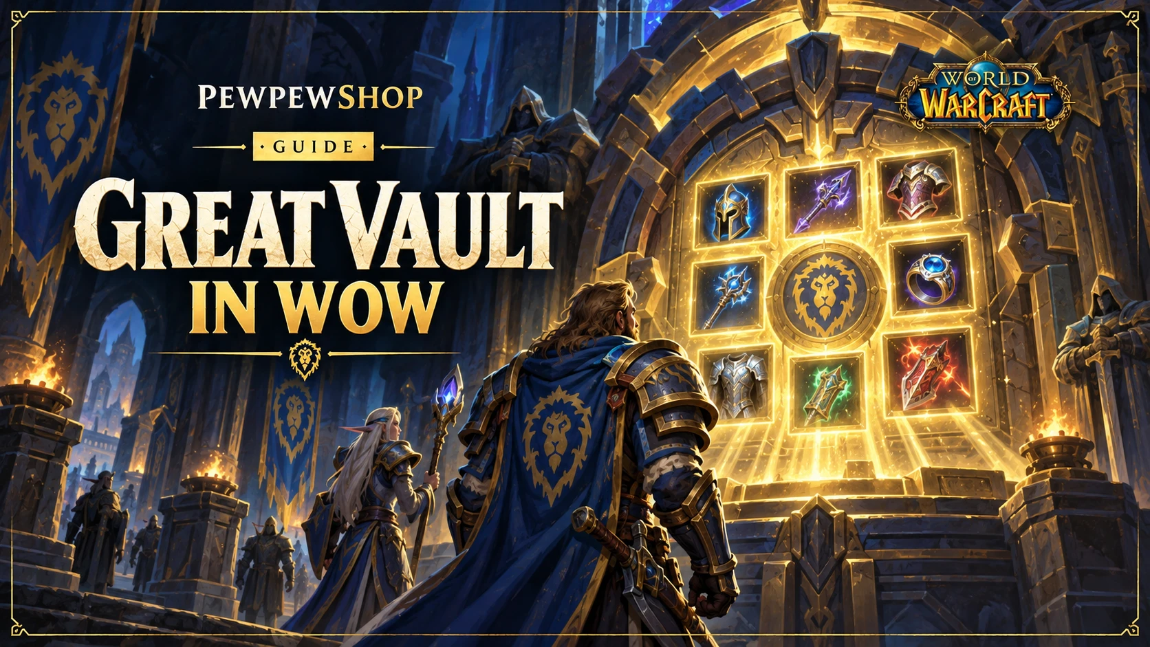 Great Vault in WoW: How It Works — PEWPEWSHOP boosting guide