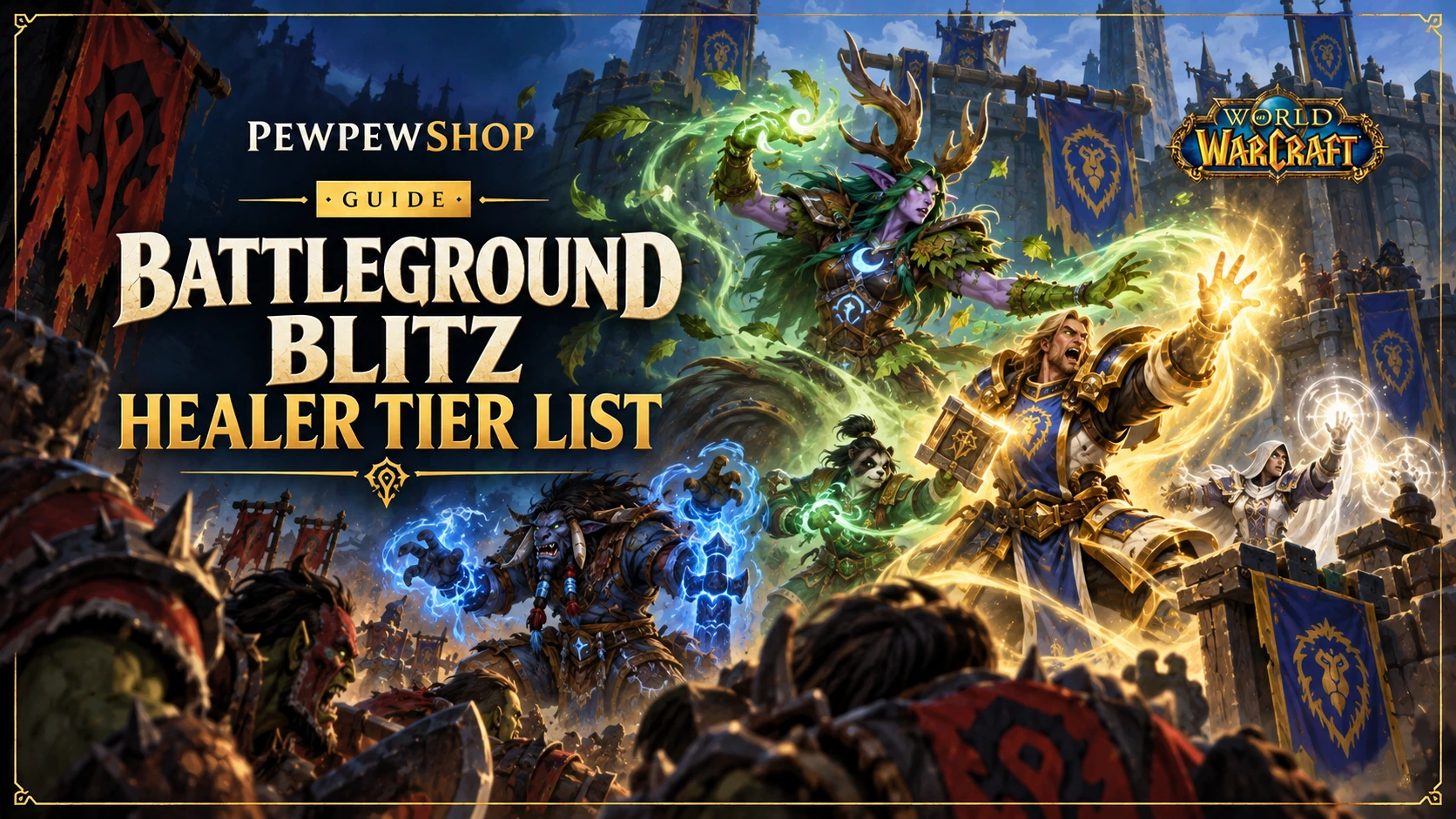 Battleground Blitz Healer Tier List (Best Healers) — PEWPEWSHOP boosting guide