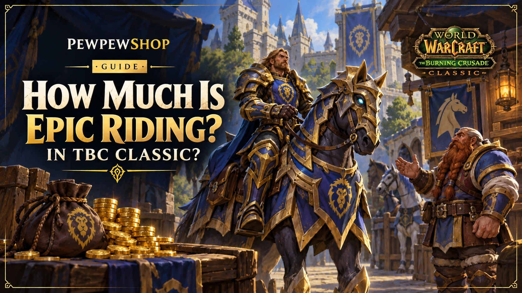 How Much Is Epic Riding in TBC Classic? — PEWPEWSHOP boosting guide