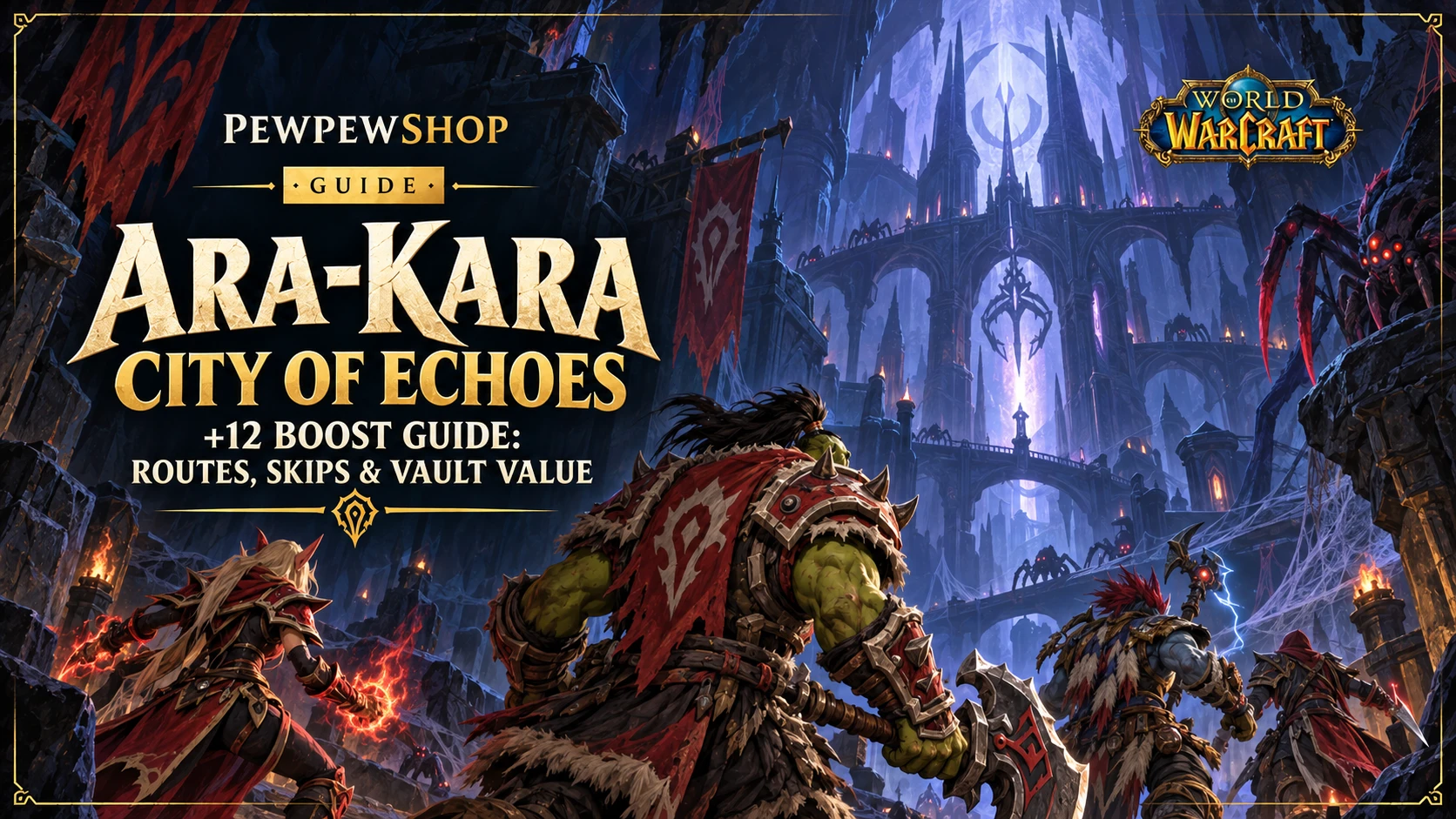 Ara-Kara, City of Echoes +12 Boost Guide: Routes, Skips & Vault Value — PEWPEWSHOP boosting guide