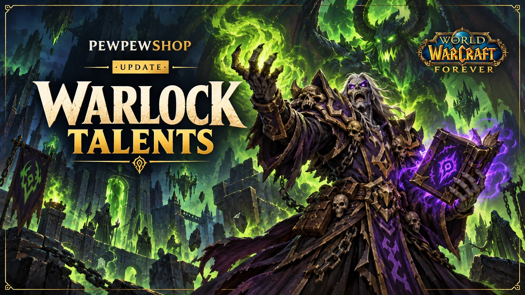 WoW: Forever Warlock Talents: Banes, Demonic Pact and Incinerate — PEWPEWSHOP boosting guide