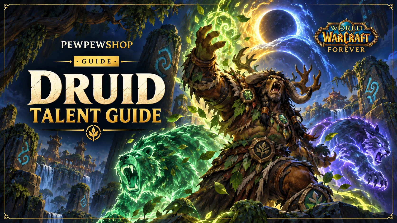 WoW: Forever Druid Talents: Wild Growth, Berserk and Primal Bite — PEWPEWSHOP boosting guide