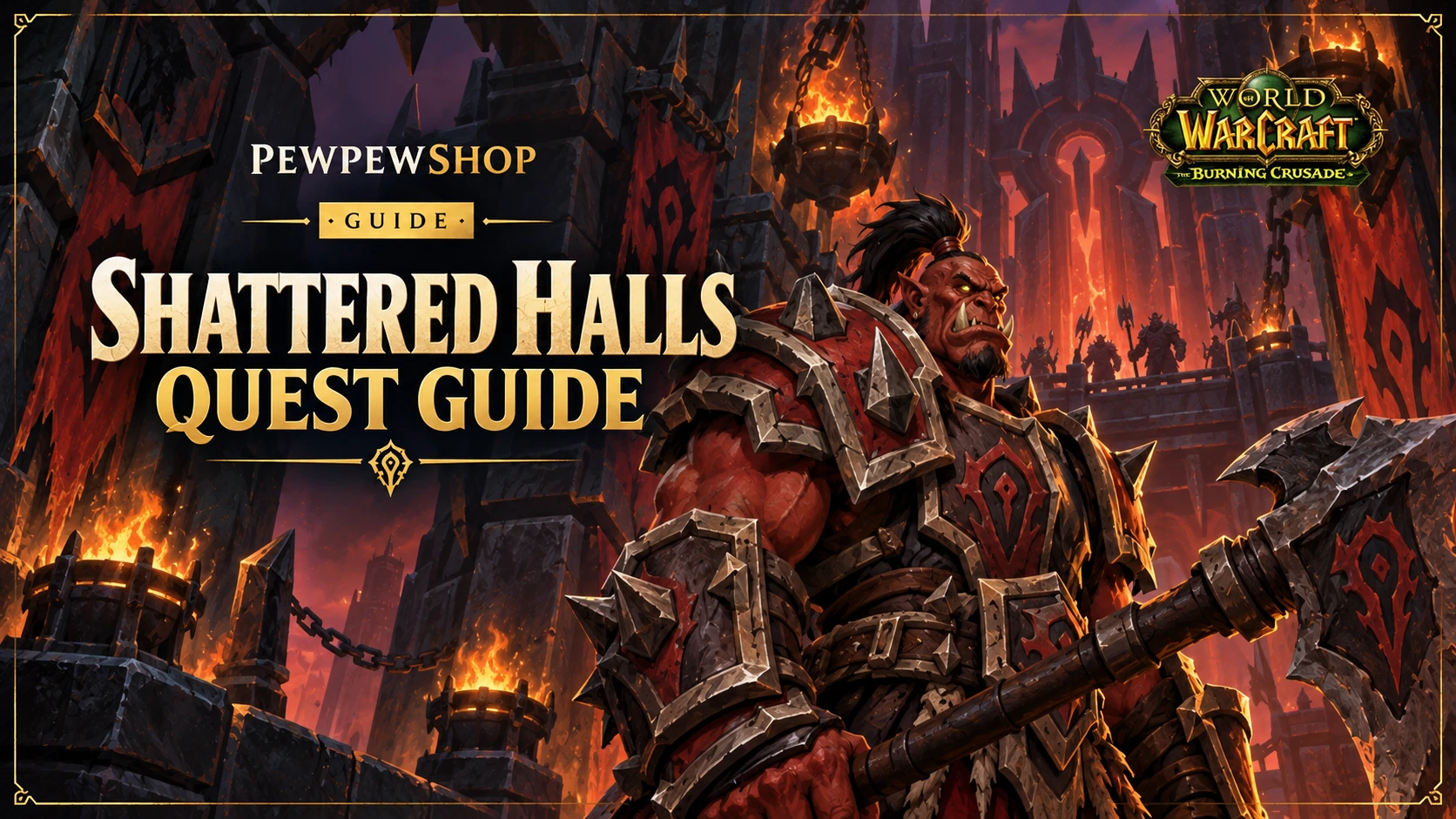 Shattered Halls Quests in TBC: Full List, Givers and Levels — PEWPEWSHOP boosting guide
