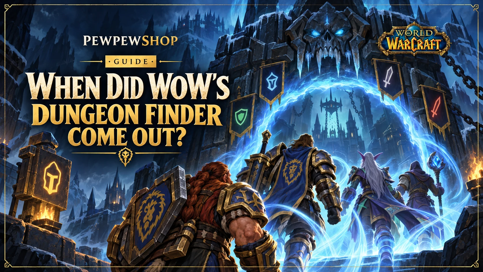 When Did WoW's Dungeon Finder Come Out? — PEWPEWSHOP boosting guide