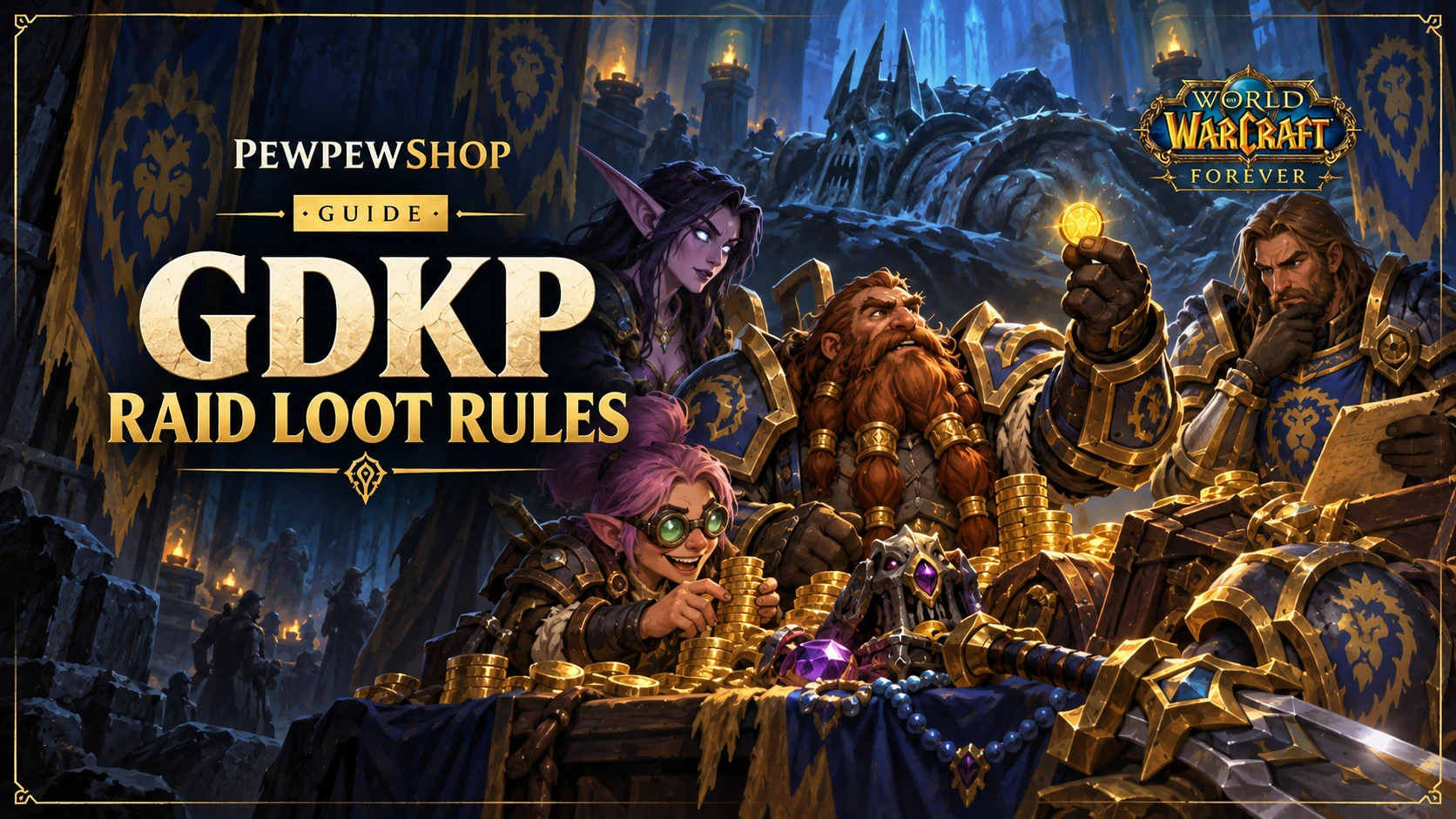 WoW: Forever GDKP — Is It Allowed? What Blizzard Has Said — PEWPEWSHOP boosting guide