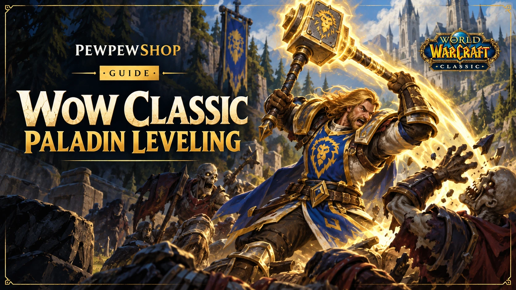 WoW Classic Paladin Leveling Guide (Fastest Path) — PEWPEWSHOP boosting guide