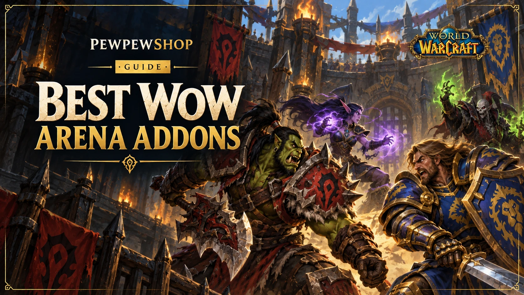 Best WoW Arena Addons: What Rated PvP Players Run — PEWPEWSHOP boosting guide