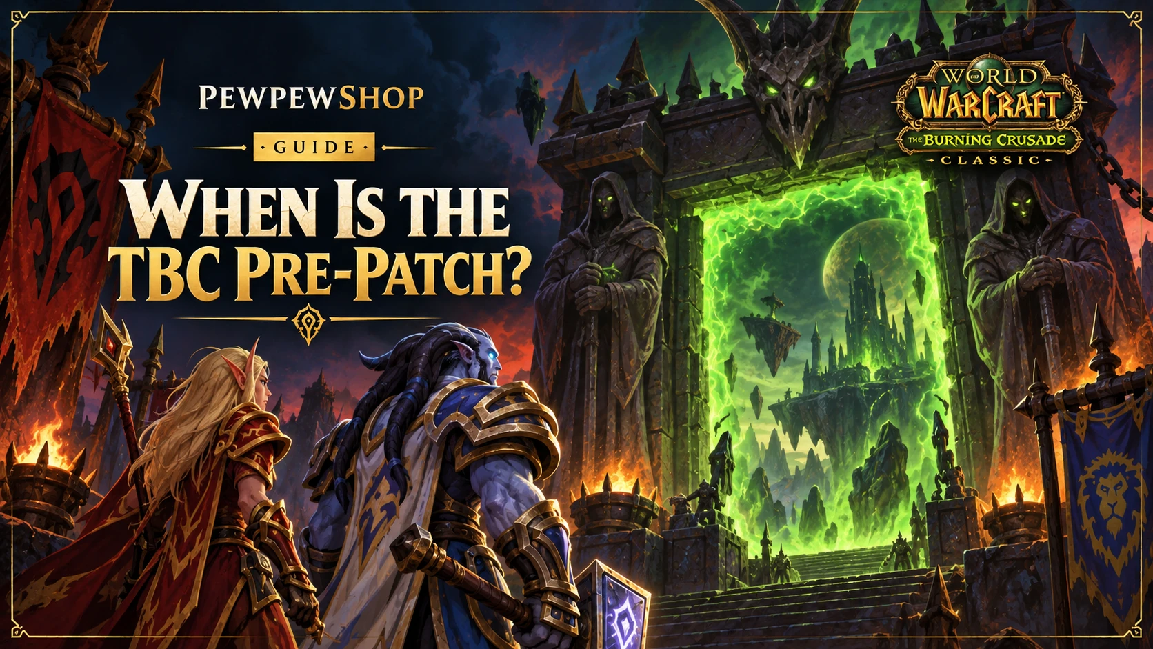 When Is the WoW Anniversary TBC Pre-Patch? — PEWPEWSHOP boosting guide