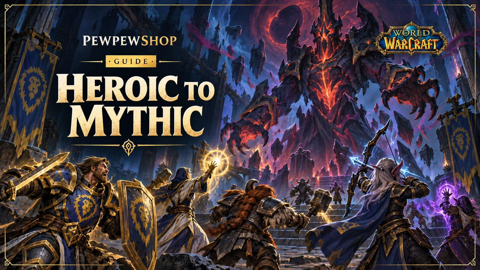 WoW Heroic to Mythic raid carry: what changes between difficulties and what you get — PEWPEWSHOP boosting guide