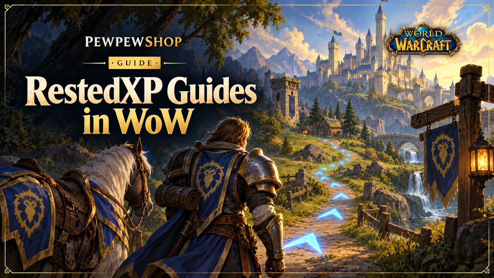 RestedXP Guides in WoW: What They Are & How They Work — PEWPEWSHOP boosting guide