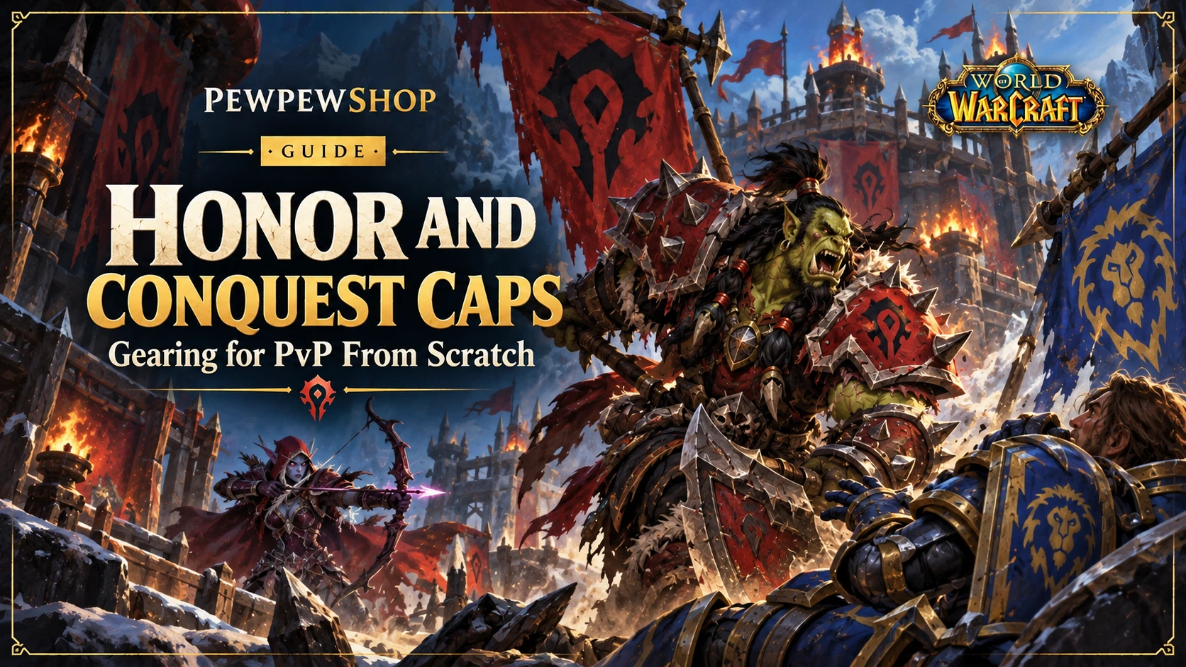 Honor and Conquest Caps: Gearing for PvP From Scratch — PEWPEWSHOP boosting guide