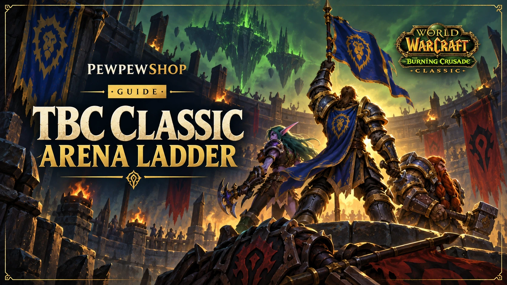TBC Classic Arena Ladder: How Ranking, Titles and Rewards Work — PEWPEWSHOP boosting guide
