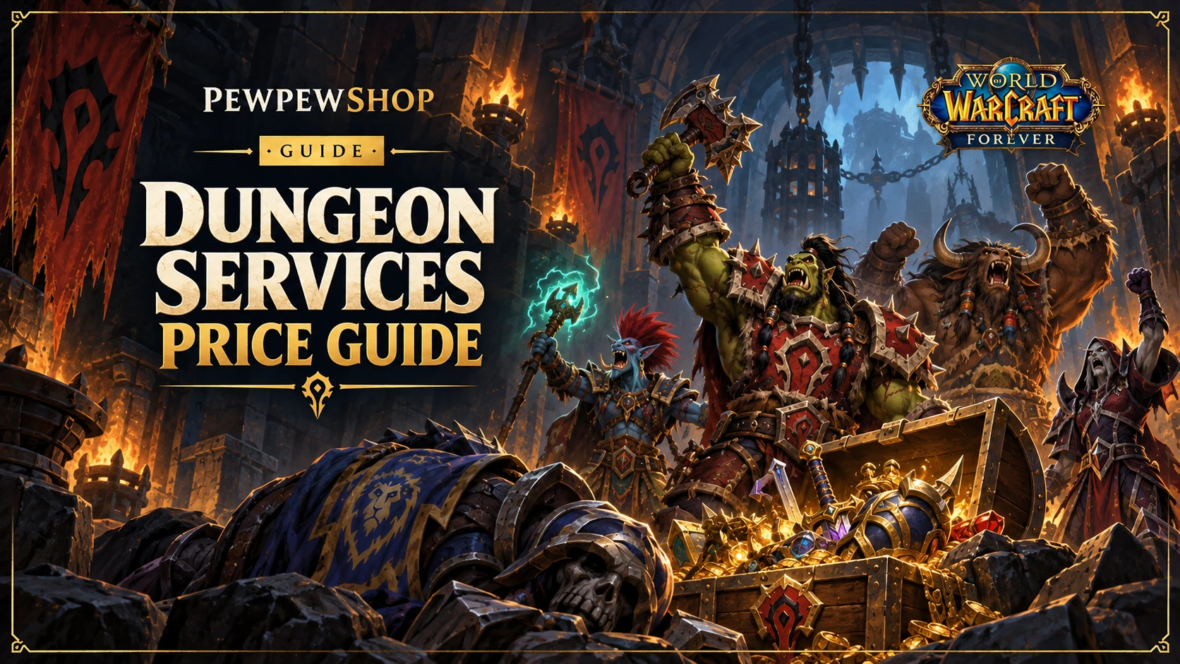 WoW: Forever Dungeon Boost Prices — Per Run, by Dungeon — PEWPEWSHOP boosting guide