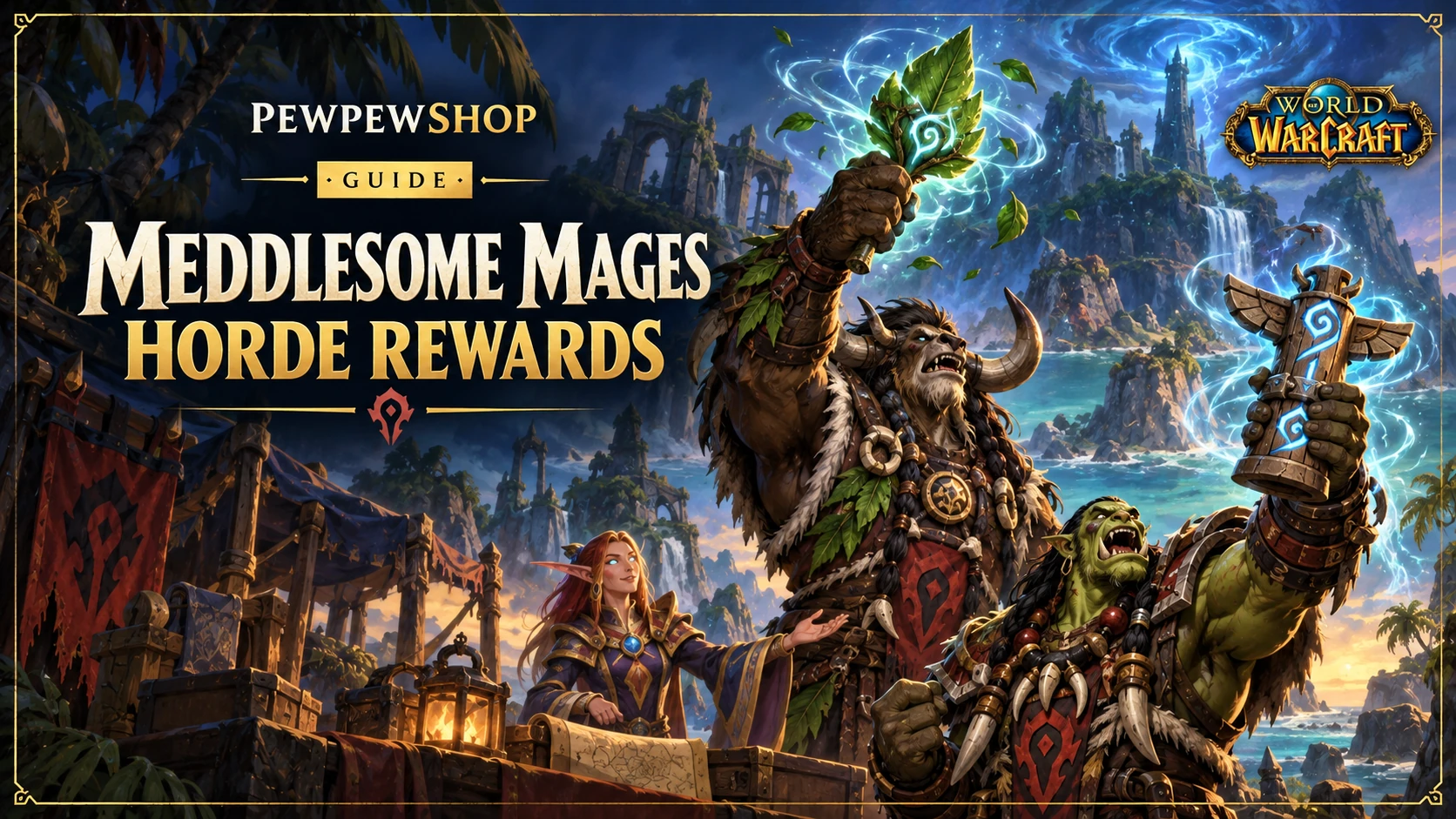 Meddlesome Mages: Horde-Only Druid Idol and Shaman Totem on Zephras Isle — PEWPEWSHOP boosting guide