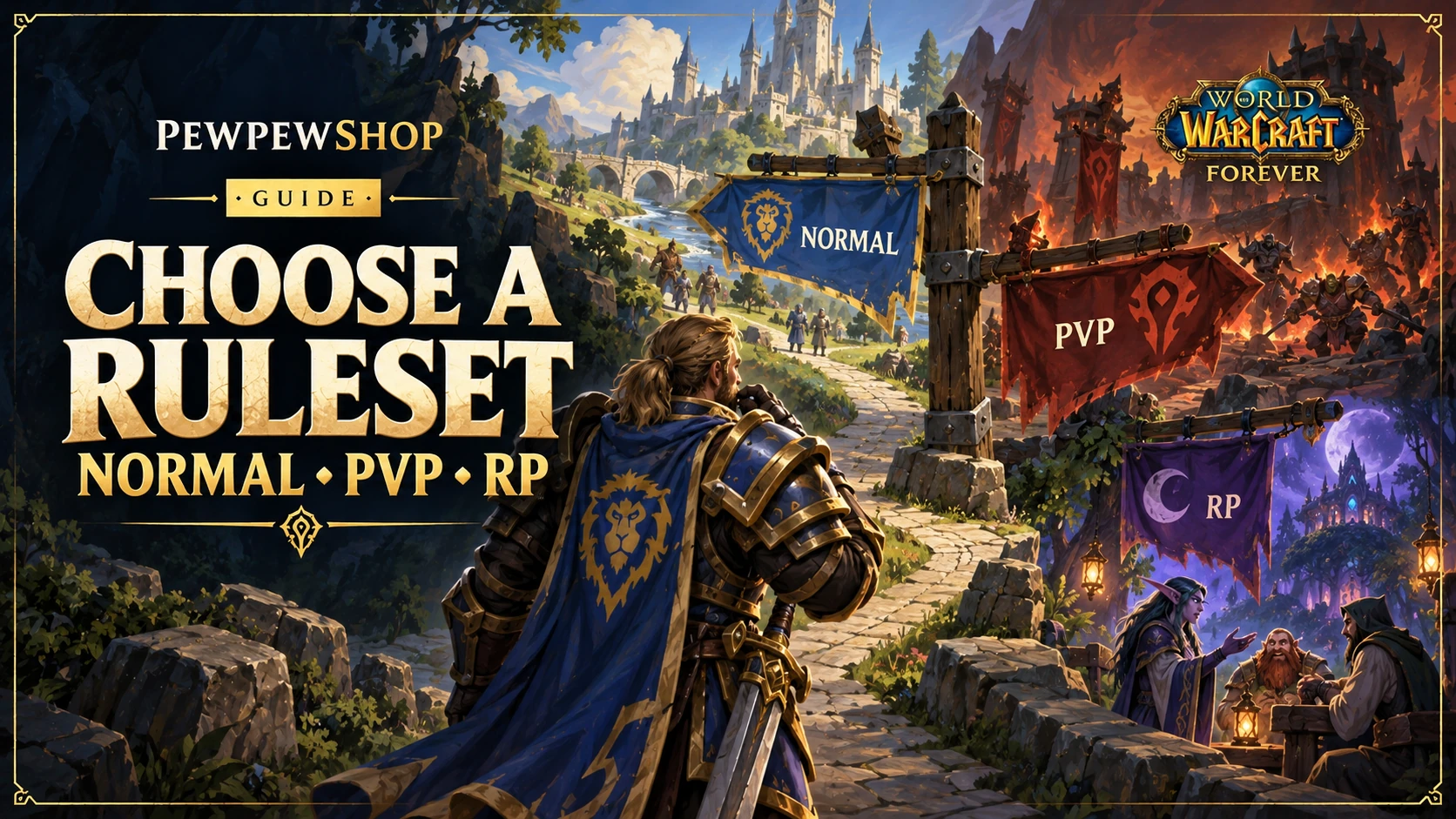 Which WoW: Forever Ruleset Should You Choose: Normal, PvP or RP? — PEWPEWSHOP boosting guide