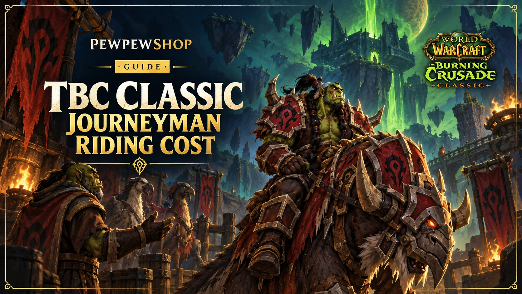 TBC Classic Journeyman Riding Cost — PEWPEWSHOP boosting guide