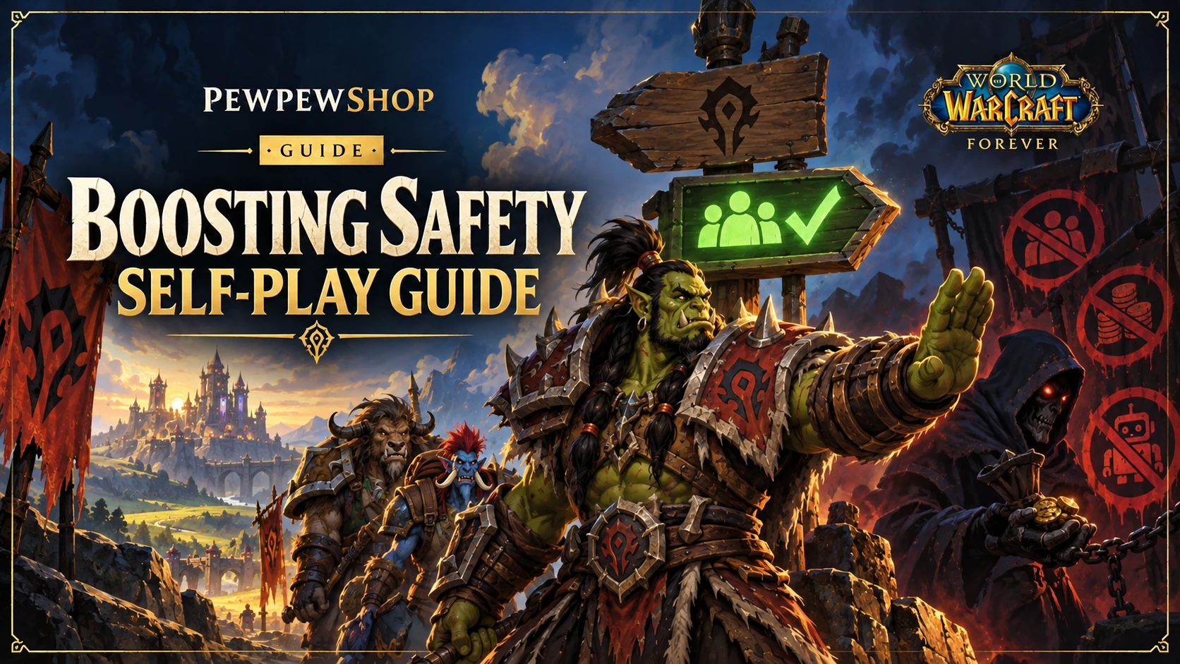 Is WoW: Forever Boosting Safe? Self-Play, Bans and What to Avoid — PEWPEWSHOP boosting guide