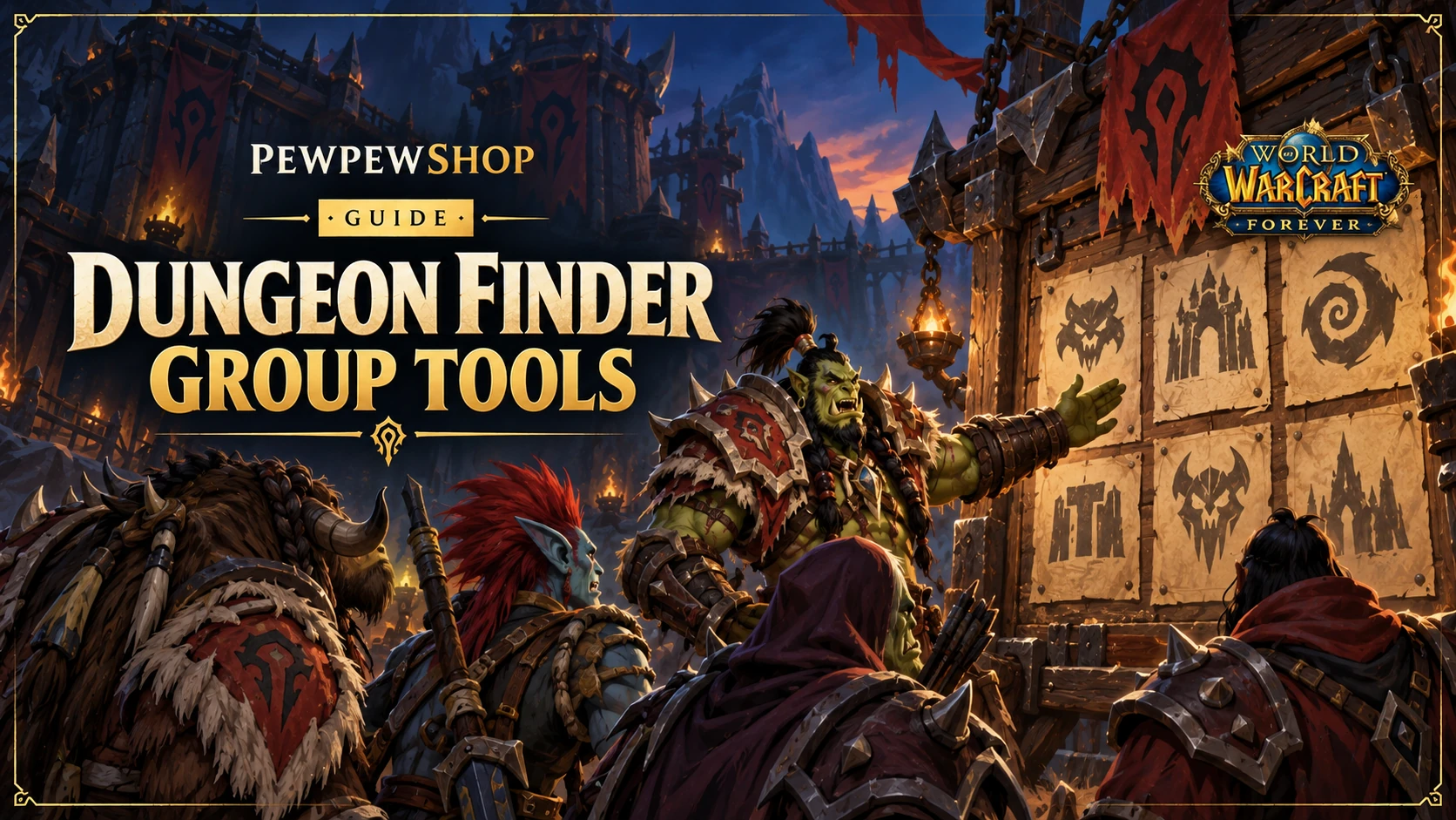 Is There a Dungeon Finder in WoW: Forever? What Blizzard Has Said — PEWPEWSHOP boosting guide