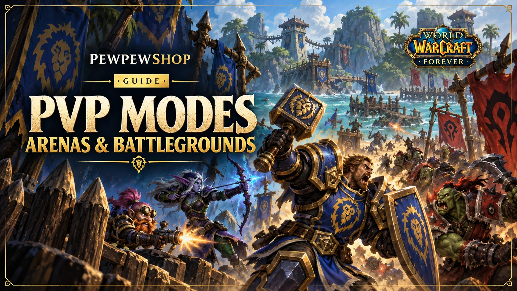 Does WoW: Forever Have Arenas? Battlegrounds Yes, Arenas Not Announced — PEWPEWSHOP boosting guide