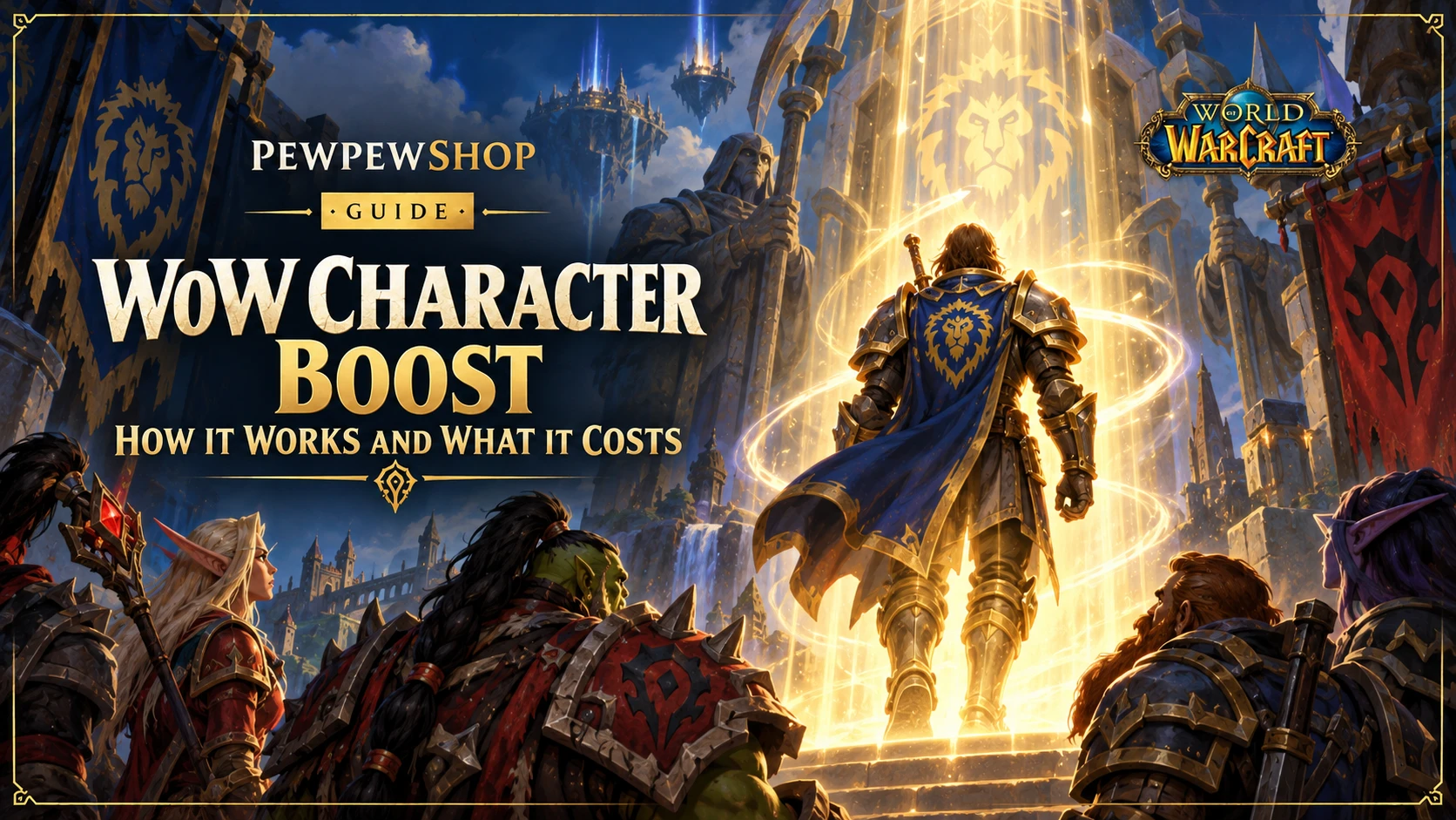 WoW Character Boost: How It Works and What It Costs — PEWPEWSHOP boosting guide