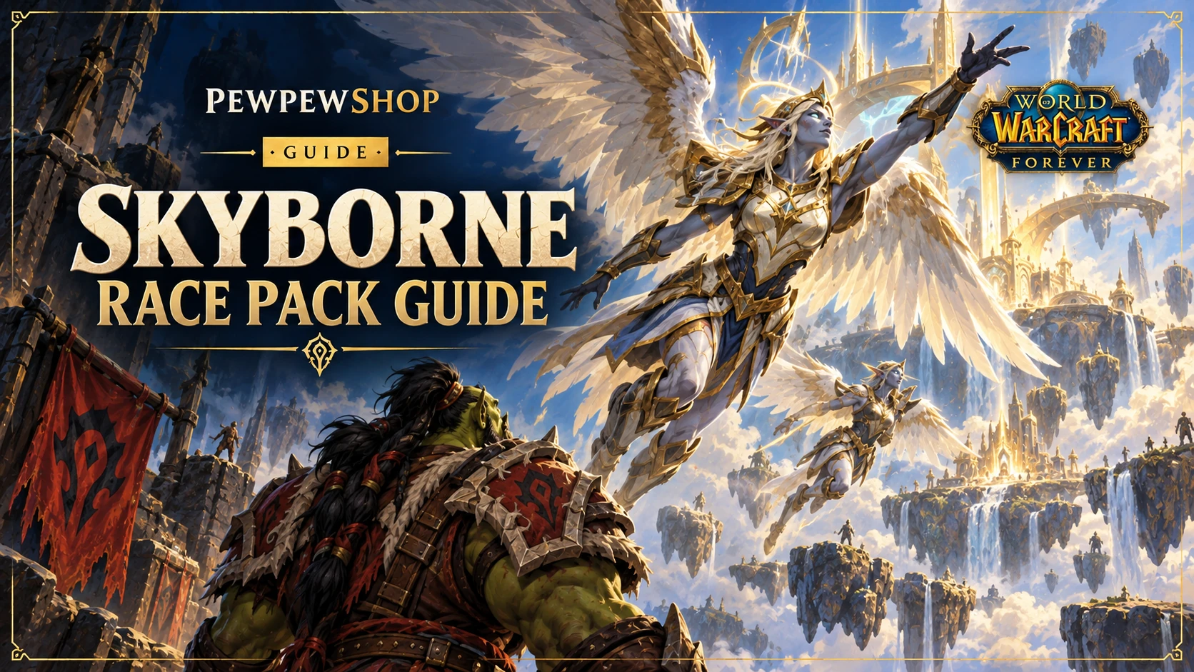 How Much Does the Skyborne Race Cost in WoW: Forever? — PEWPEWSHOP boosting guide